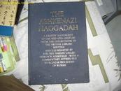 THE ASHKENAZI HAGGADAH(犹太教法典  8开 希伯来人15世纪手稿 彩版印刷极精美）