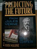 Predicting the Future  From Jules Verne to Bill Gates预测未来-从儒勒凡尔纳到比尔盖茨