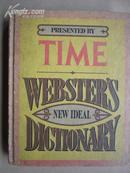 PRESENTED BY TIME  WEBSTER’S  NEW IDEAL  DIGTIONARY