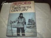 HEROES  OF  THE  TWENTIETH CENTURY