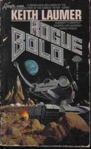 英文原版KEITH LAUMER - ROGUE BOLO - 250页