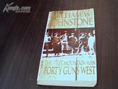 WILLIAM W．JOHNSTONE THE FIRST MOUNTAIN MAN FORTY GUNS WEST