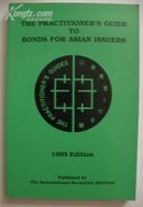 英文原版 The practitioner's Guide To bonds for Asian Issuers 证券专业人士手册