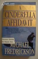 英文原版书 A Cinderella Affidavit by Michael Fredrickson 著