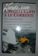 意大利文原版书 《 Contro i venti e le correnti 》