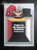 FRAGEN AN DIE DEUTSCHE GESCHICHTE © 1981 Herausgeber