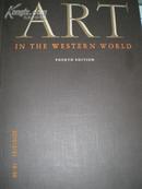 Art In The Western World  欧美文化艺术 第四版 精装