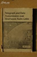 telegraph and data transmission over shortwave radio links fundamental principles and networks