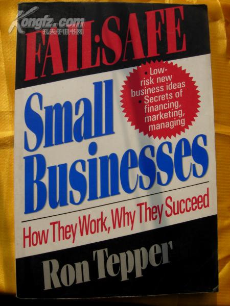 Fail-Safe Small Businesses:How They Work,Why They Succeed