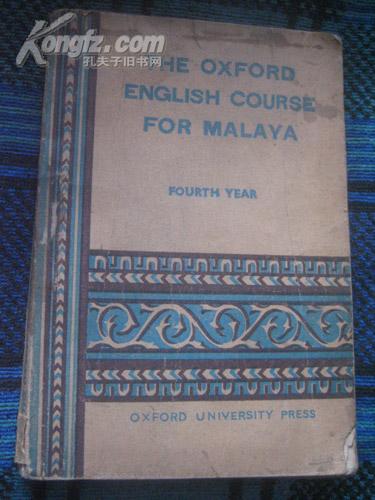 THE OXF OR D ENGLISHI COURSE F OR MALAYA