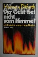 【德语】 原版德语书 《 Der Geist fiel nicht vom Himmel 》 Hoimar von Ditfurth 著