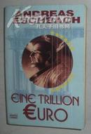 【德语】 原版德语小说 《 Eine Trillion Euro 》 Andreas Eschbach 著