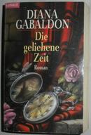 【德语】 原版德文小说 《 Die geliehene Zeit 》 Diana Gabaldon 著