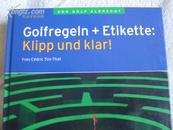 Golfregeln+Etikette:Klipp und klar!(高尔夫球技艺)【文种不详】