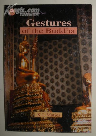 【英语】英文原版书《 Gestures of the Buddha 》K. I Matics 著