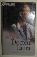 【法语】法文原版小说《 DOCTEUR LAURA 》LAURENCE DAL CAPPELO 著(图)