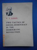 TWO TACTICS OF SOCIAL-DEMOCRACY IN THE DEMOCRATIC REVOLUTION