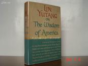 林语堂签名本《美国的智慧》【1950年一版一印/带原书书衣/品好】 ON THE WISDOM OF AMERICA