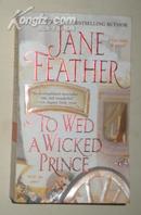 【英语】英文原版小说 《 To Wed a Wicked Prince 》 Jane Feather 著