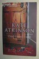 【英语】原版英文小说 《 One Good Turn 》 Kate Atkinson 著