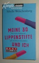 【德语】《 Meine 30 Lippenstifte und ich 》 Sibylle Weischenberg 著