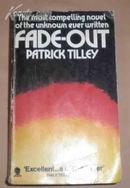 Fade-out patrick tilley （英文原版）