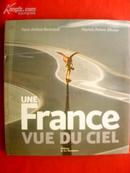 Une France vue du ciel     （12开精装+护封 外文画册，护封书角有点破损）