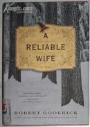 英文原版书 A Reliable Wife [Hardcover] Robert Goolrick