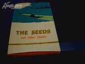 THE SEEDS  AND OTHER STORIES （种子及其他）(英文版)