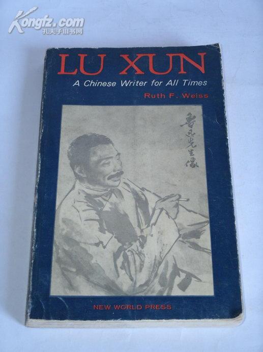 《LU XUN:a Chinese Writer for All Times》