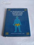 《LE TRAITEMENT PAR ACUPUNCTURE DES MALADIES COURANTES》