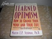 Learned Optimism: How to change your mind and your life 【英文原版，品相佳】