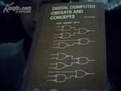 DIGITAL COMPUTER CIRCUITS AND CONCEPTS（数字计算机的电路及概念）