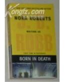 英文原版精装Born In Death(《死里逃生》)
