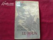 SELECTED STORIES OF  LU HSUN  （英）（鲁迅小说选）