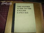 THE OXFORD GUIDE  TO THE   ENGLISH LANGUAGE 牛津英语指南