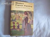 Modern French Painting -- Fifty Artists from Manet to Picasso