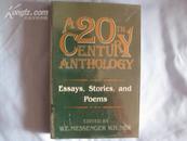 A 20th Century Anthology -- Essays, Stories, and Poems