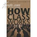 How Class Works: Power and Social Movement [Paperback]