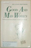Good and Mad Women Femininity in Twentieth-Century Australia
