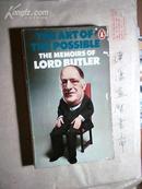 The Art of the Possible--The Memoirs of LORD BUTLER【英文原版】