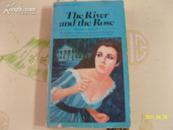 The River and the Rose英文原版