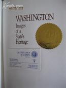 WASHINGTON  Images of a State\'s Heritage》·华盛顿图像一个国家的遗产·精装本画册！