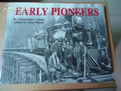 EARLY PIONEERS（早期的开拓者，英文原版画册，全是老图片）