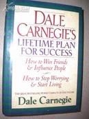 Dale Carnegie's Lifetime Plan for Success： The Great Bestselling Works Complete In One Volume【精装英文原版，收藏佳品】