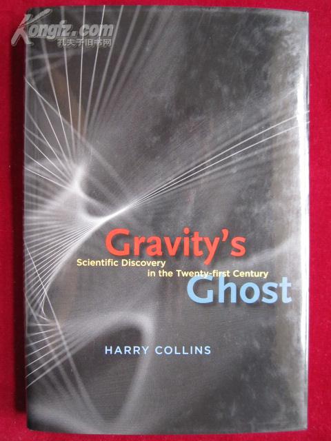 Gravity\'s Ghost: Scientific Discovery in the Twenty-first Century