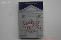 美国联邦主义的含义,The meaning of american federalism