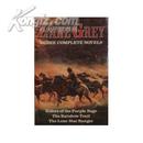 Zane Grey: Three Complete Novels 美国西部小说名著3篇，自然景物描写见长