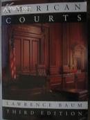 AMERICAN COURTS LAWRENCE BAUM(THIRD EDITION)美国法院 劳伦斯·鲍姆(第三版)