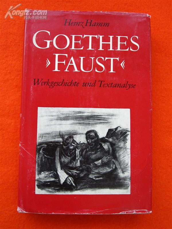 Goethes  »Faust«  Werkgeschichte und Textanalyse 德语原版 歌德的《浮士德》—创作过程与内容分析